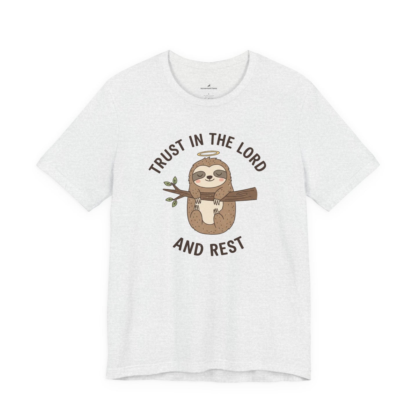 Trust in the Lord and Rest T-Shirt