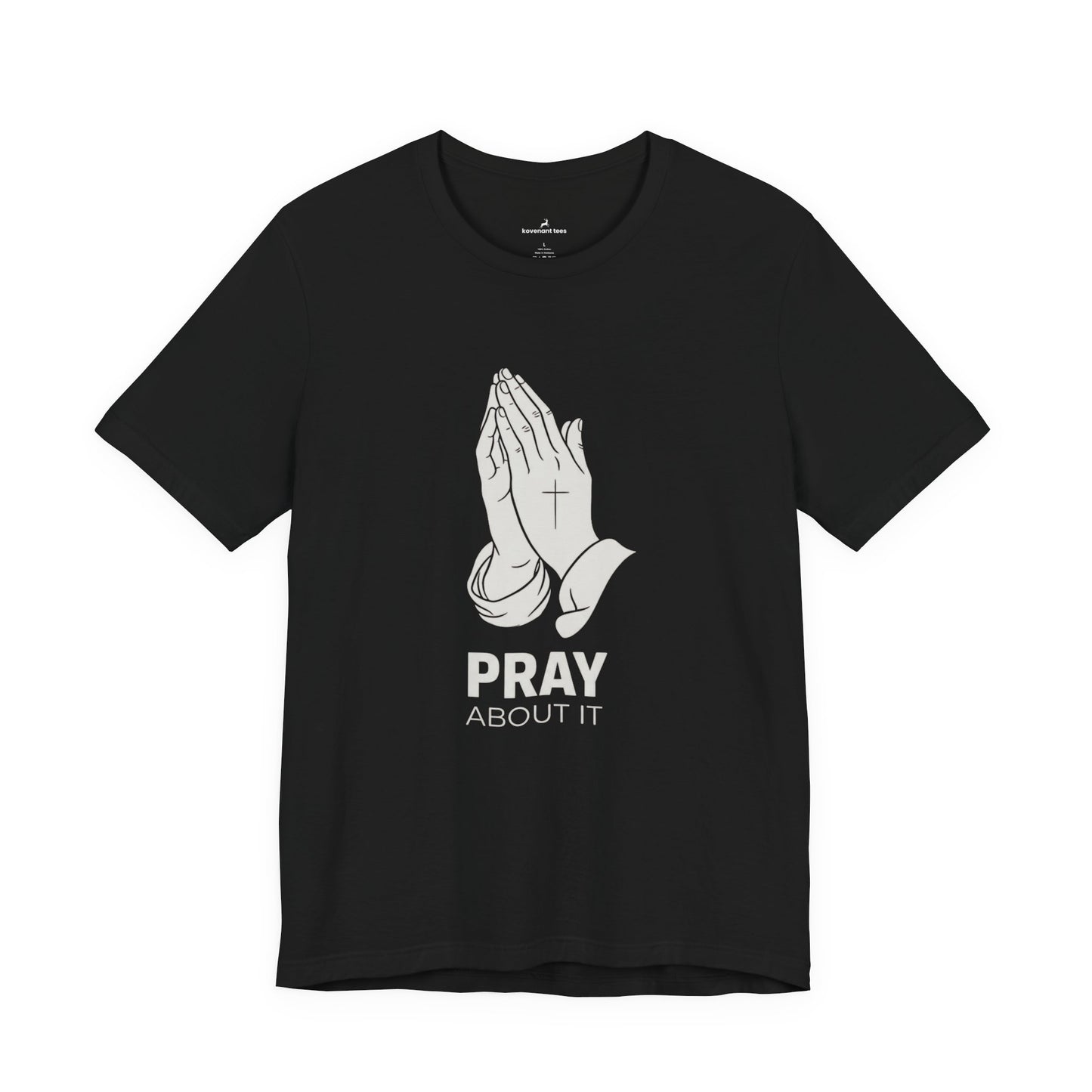 Pray About It T-Shirt