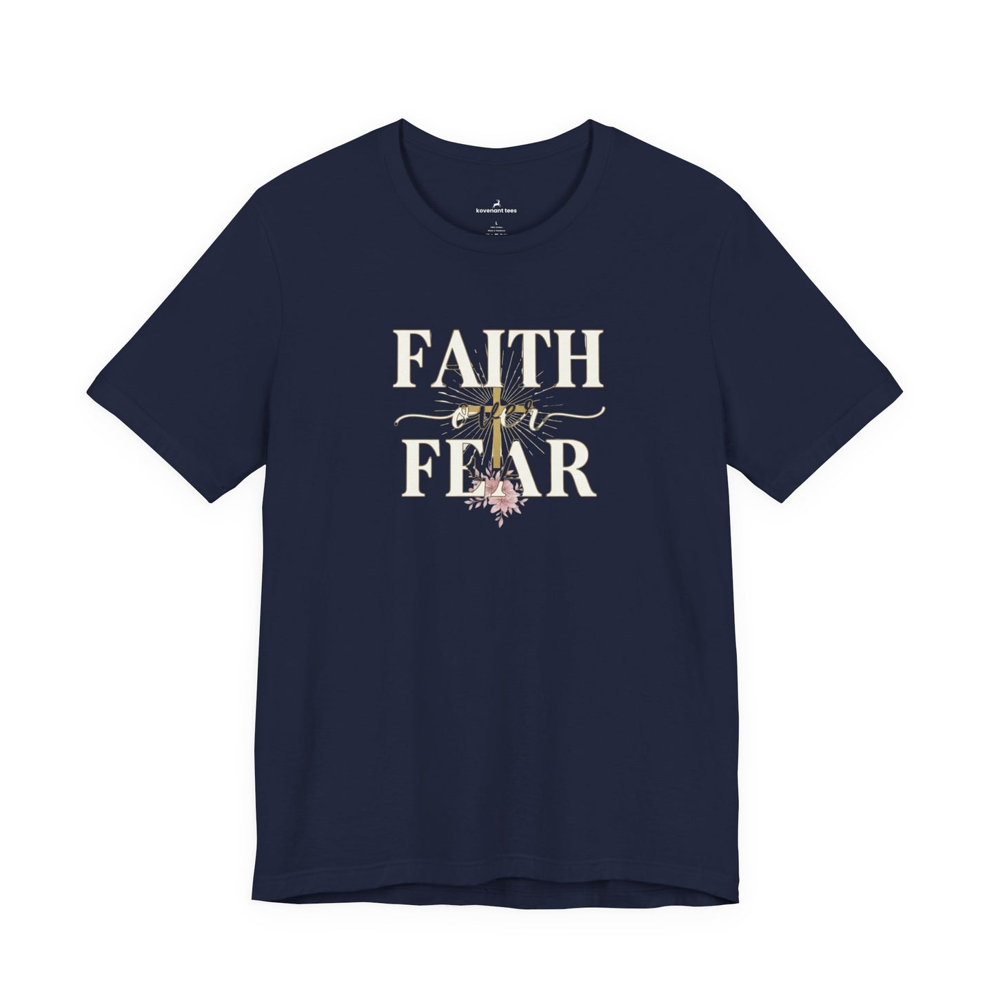 Faith Over Fear T-Shirt