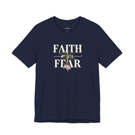 Faith Over Fear T-Shirt