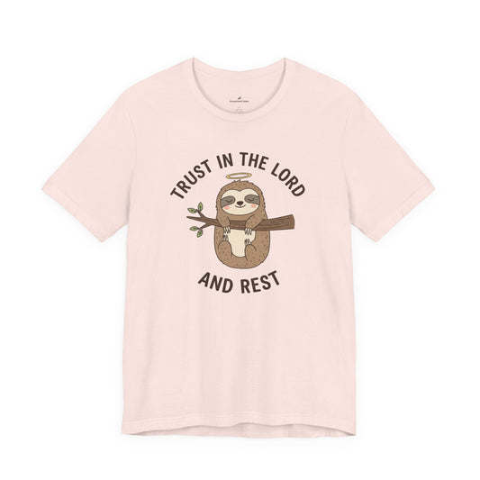 Trust in the Lord and Rest T-Shirt