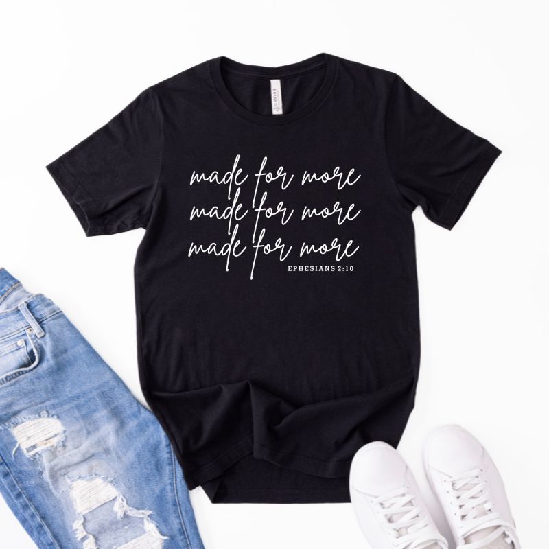 Made for More — Inspirational Minimalist Graphic T‑Shirt