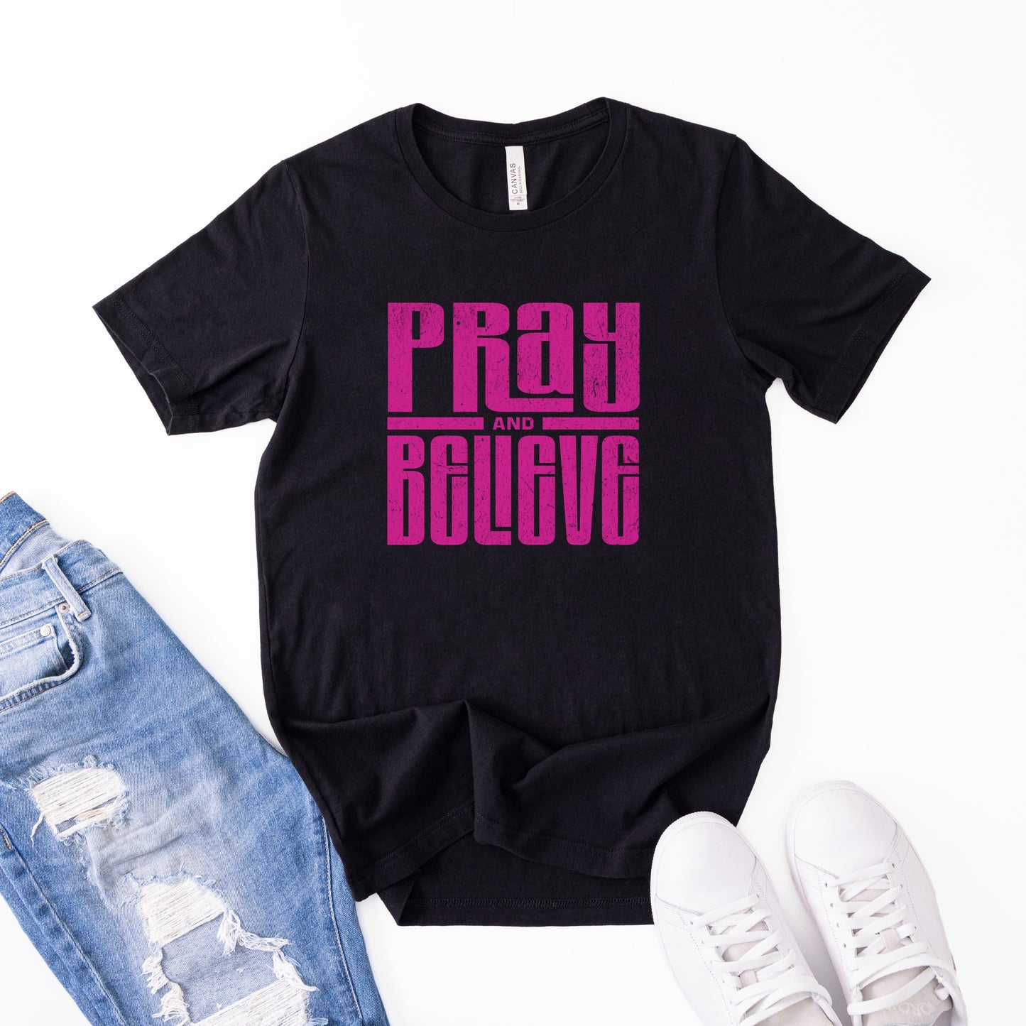 Pray and Believe T-Shirt — Inspirational Faith Tee (Pink Block Letter Design)