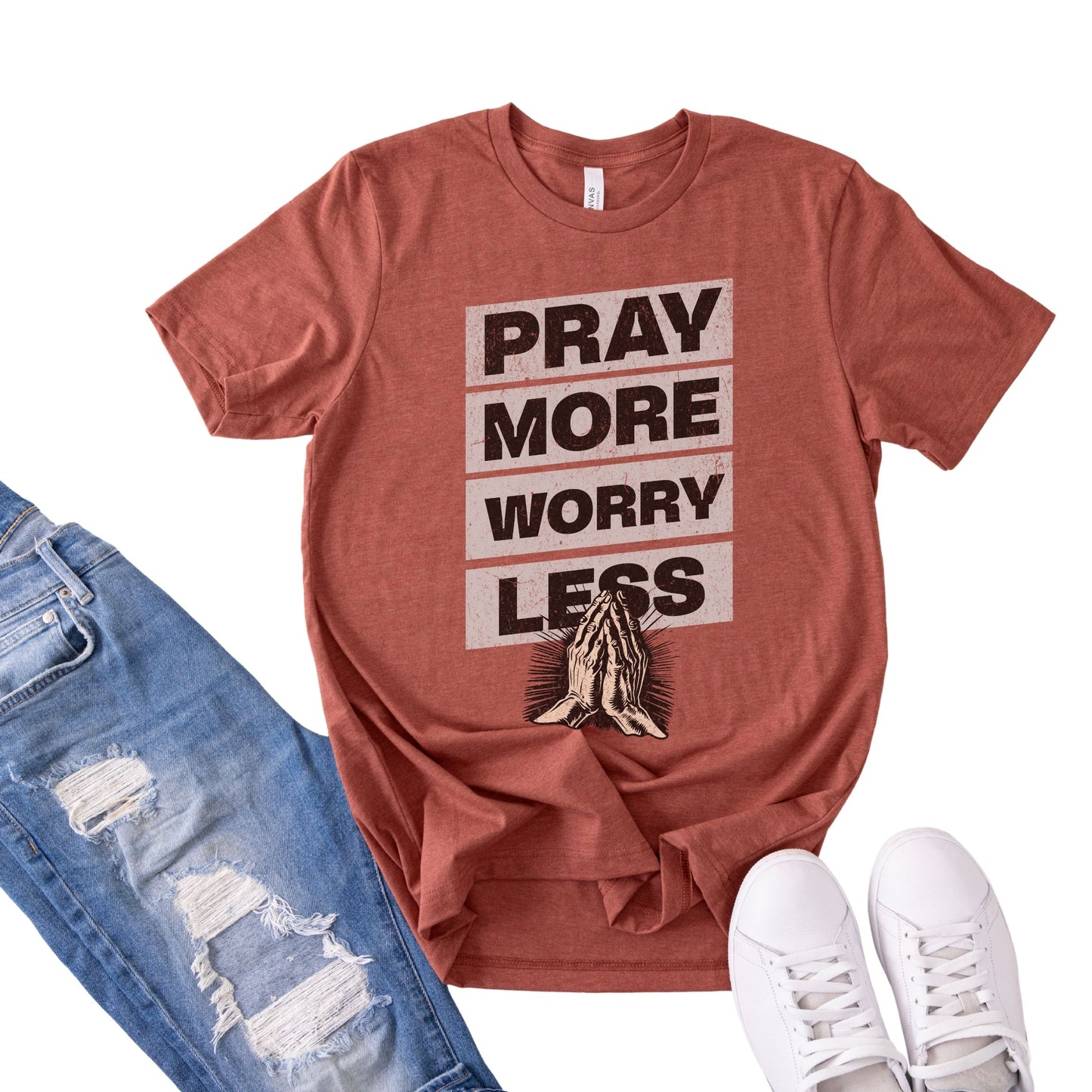 Pray More Worry Less T-Shirt