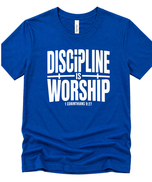 Discipline Is Worship Christian T-Shirt