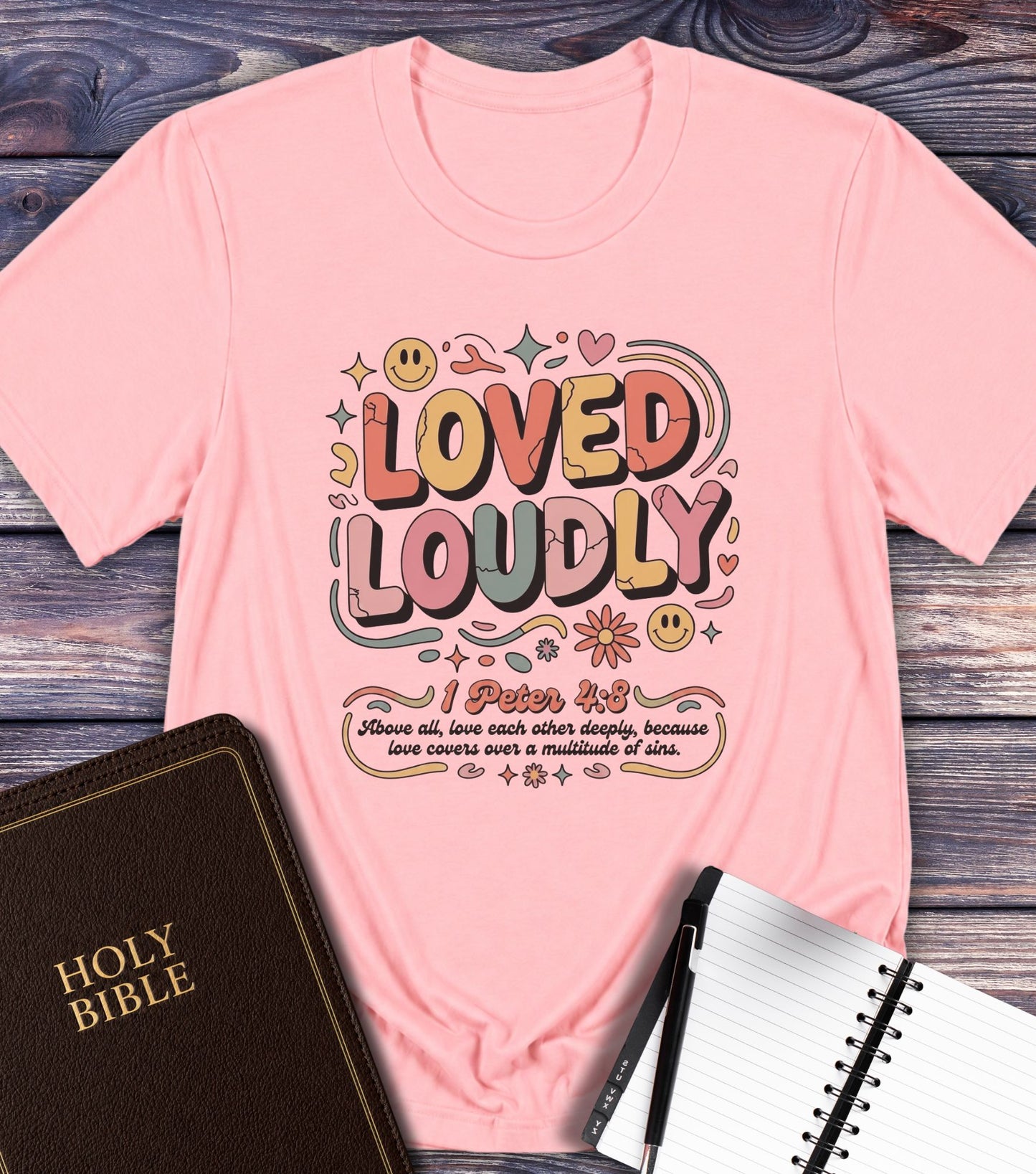 Loved Loudly Christian T-Shirt