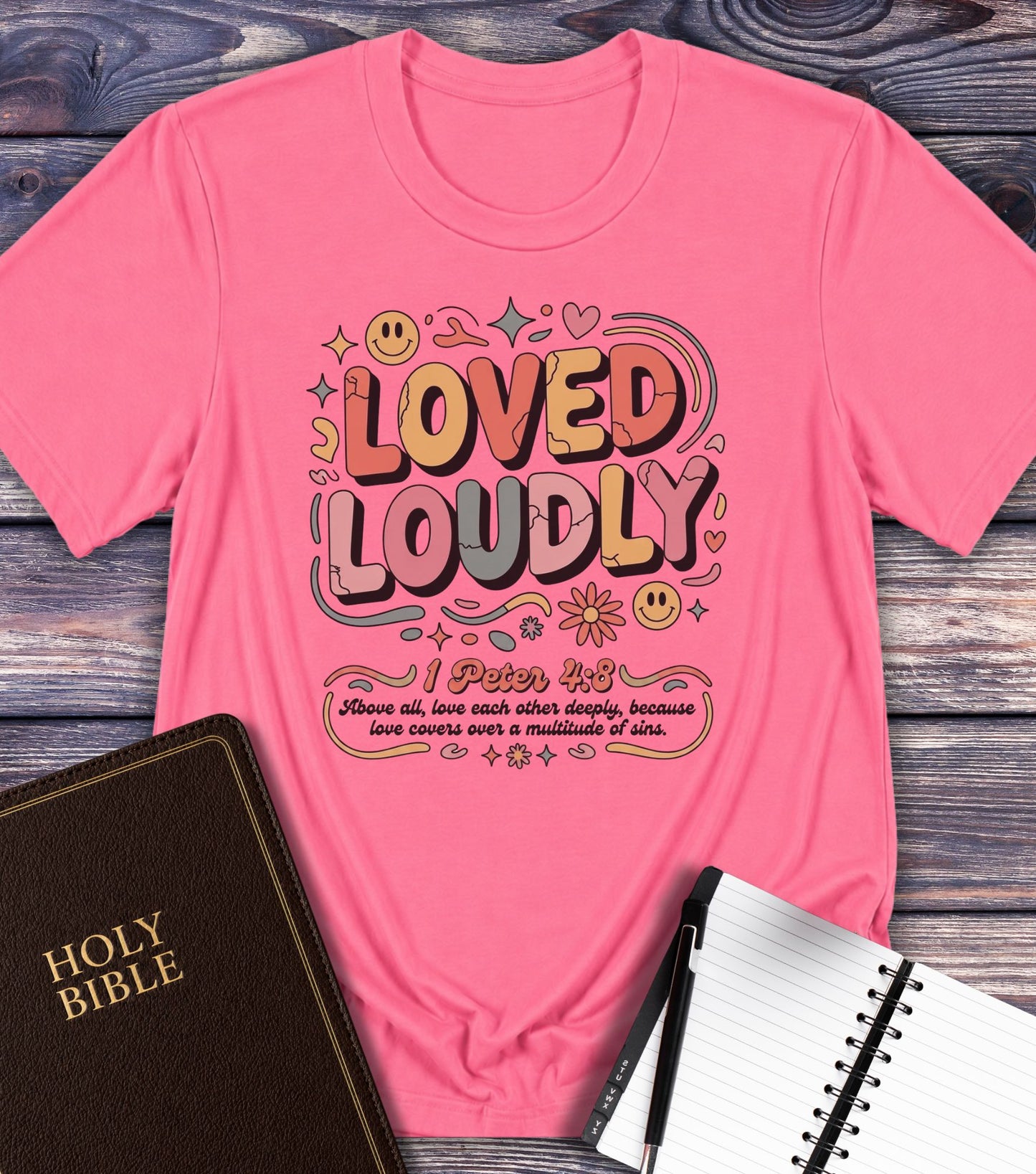 Loved Loudly Christian T-Shirt