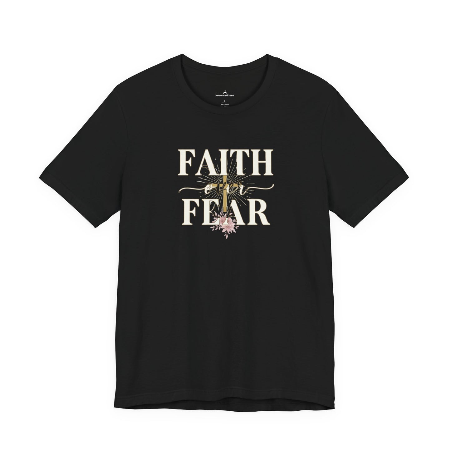 Faith Over Fear T-Shirt