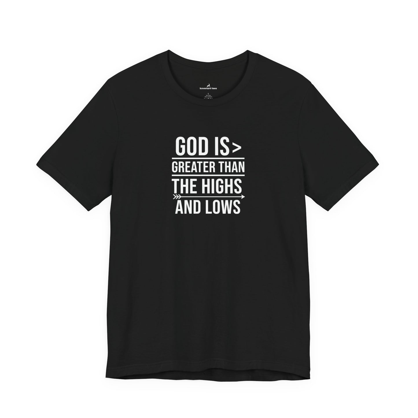 God Is Greater Than T-Shirt