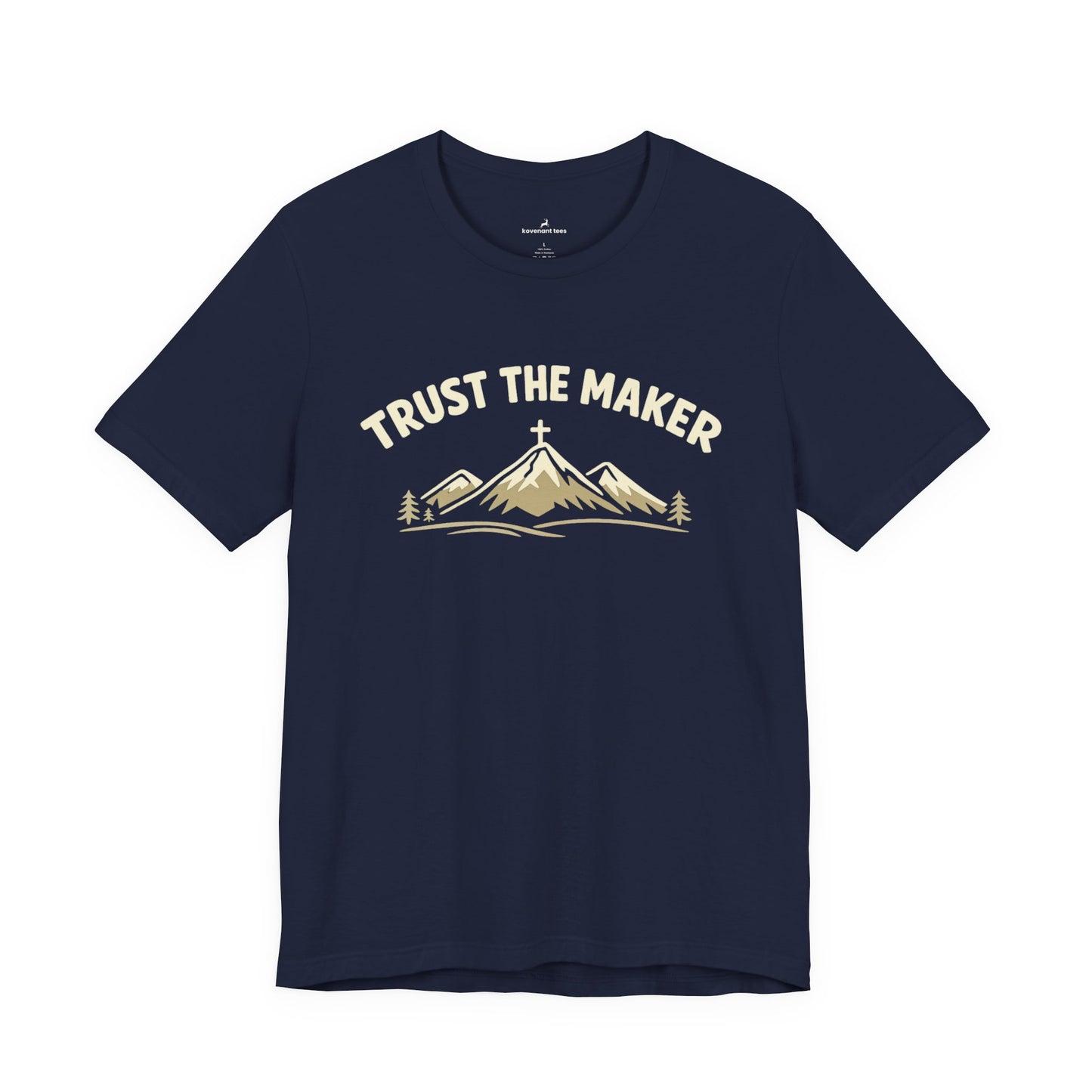 Trust The Maker Mountain T-Shirt