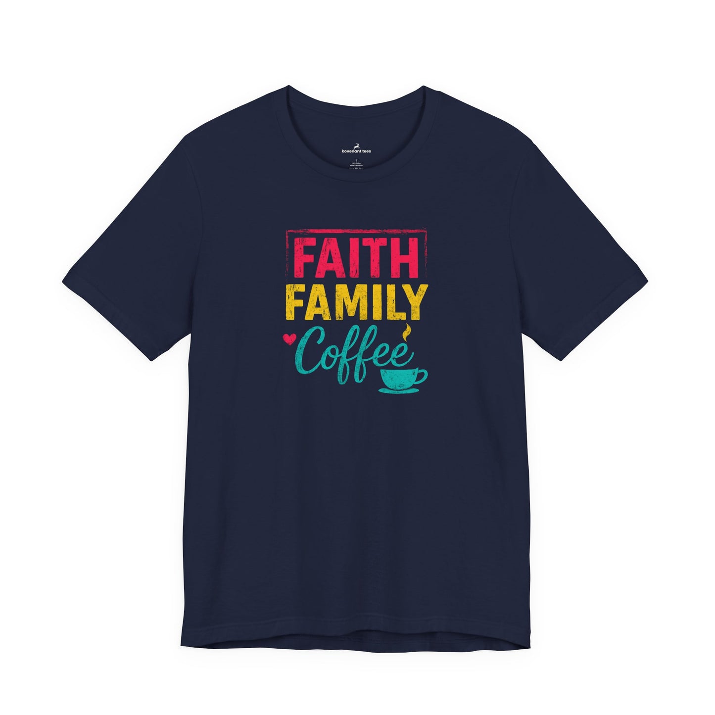 Faith Family Coffee T-Shirt
