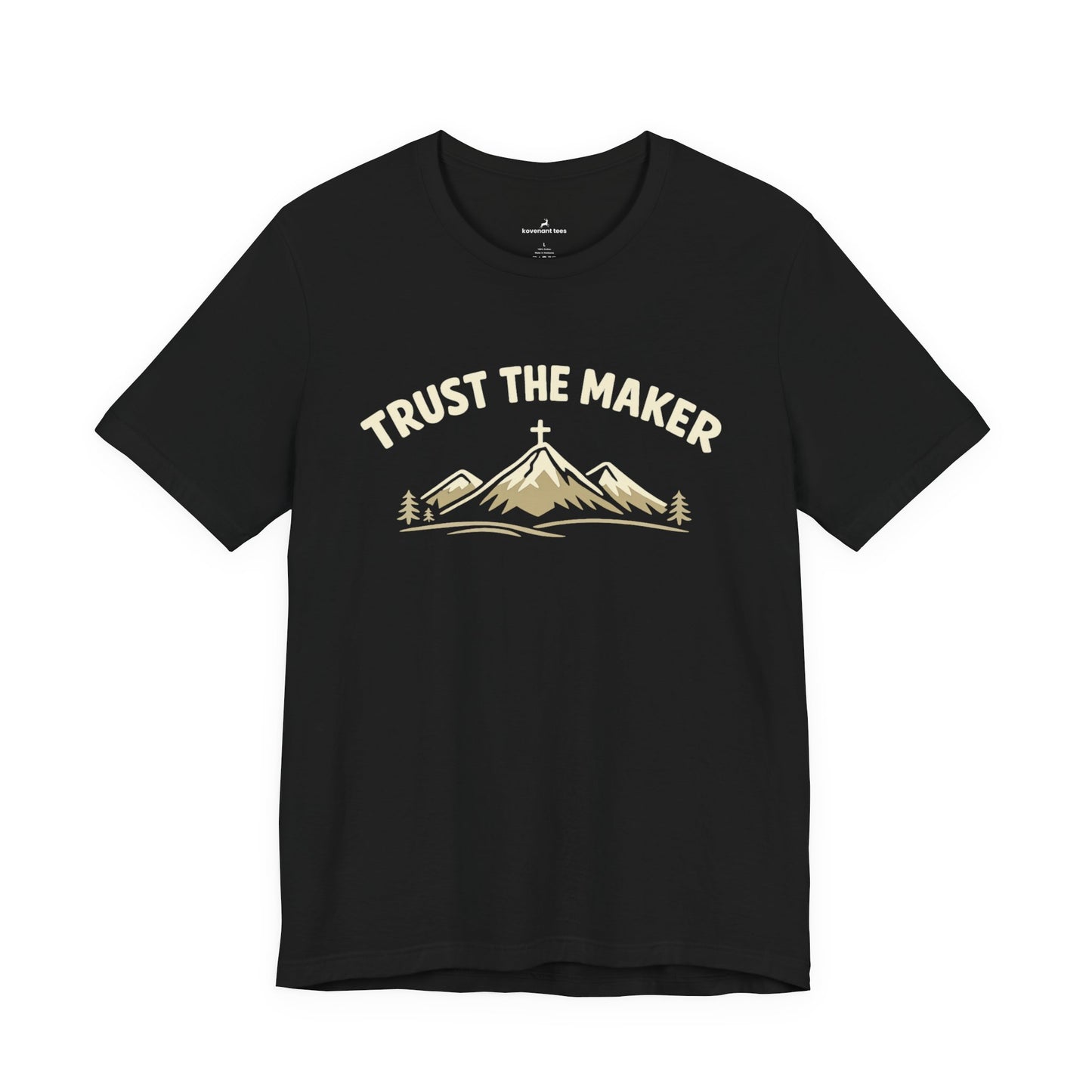 Trust The Maker Mountain T-Shirt